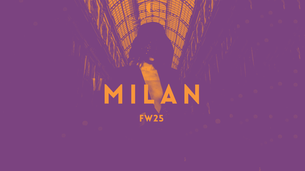 global-fashion-collective-milano-fashion-week-fw25